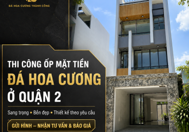 Thi Công Ốp Mặt Tiền Đá Hoa Cương Ở Quận 2